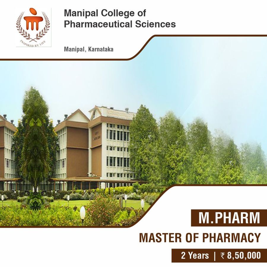 Master of Pharmacy [M.Pharm] at Manipal College of Pharmaceutical Sciences, Karnataka - Other